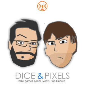 The Dice And Pixels Podcast