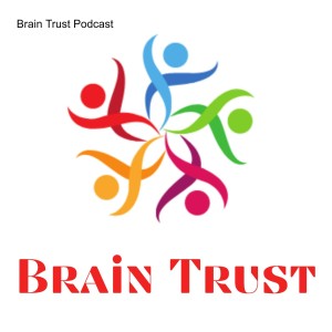 Brain Trust Podcast