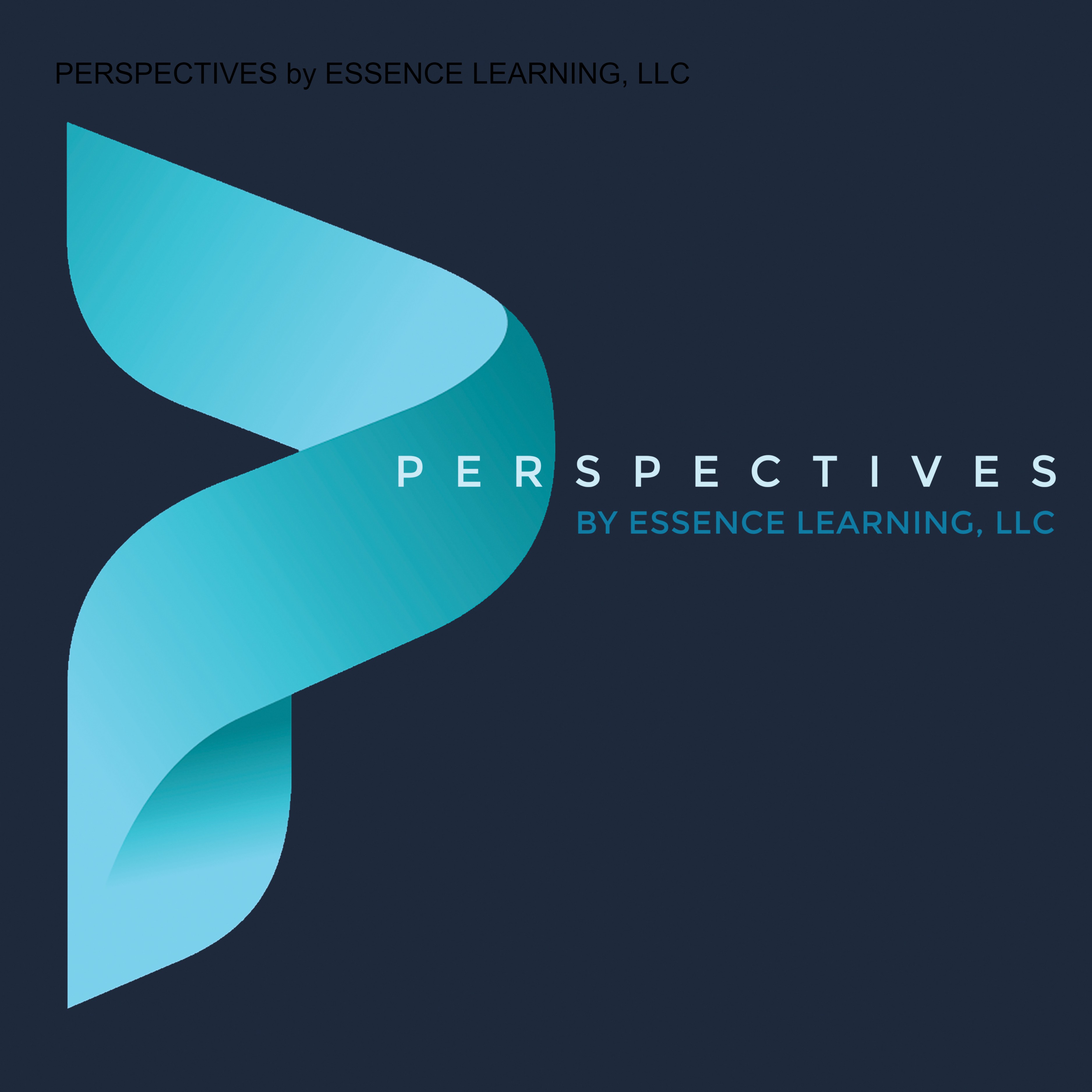 PERSPECTIVES by ESSENCE LEARNING, LLC