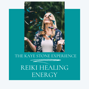 The Kaye Stone Experience- Reiki Energy Healing
