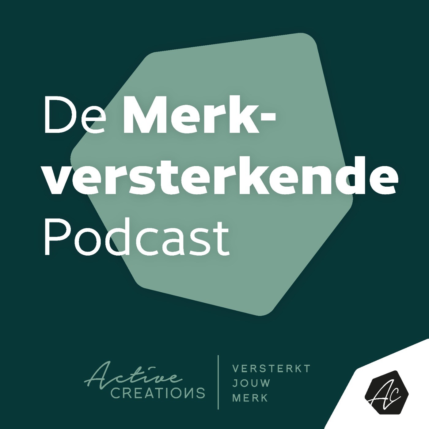 De Merkversterkende Podcast