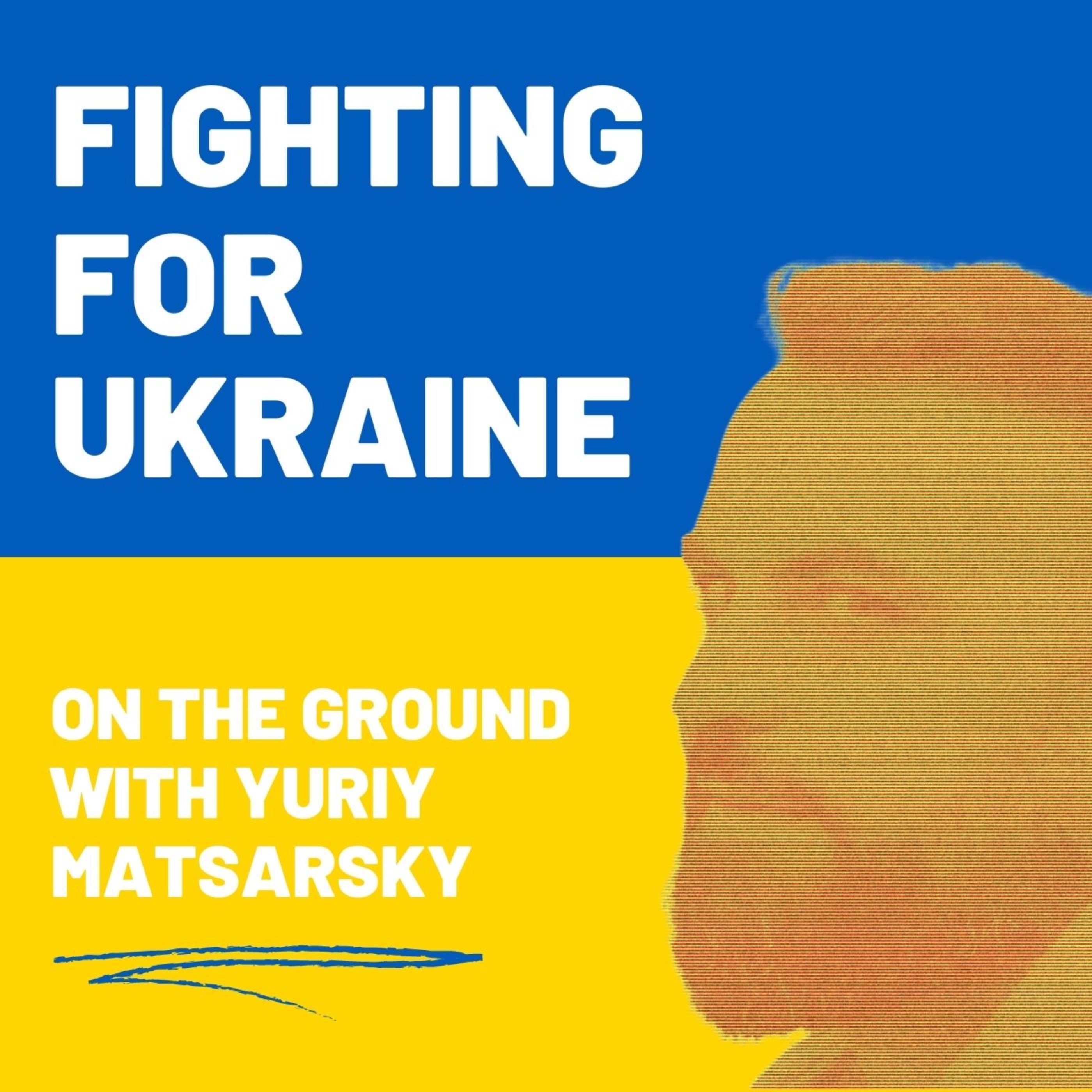 Fighting For Ukraine podcast show image