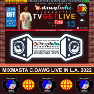 PRESS | C.DAWG FM BZE JULY DK ENT PROMO 2022