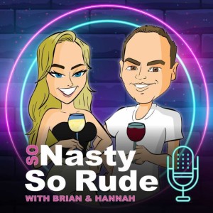So Nasty, So Rude - A Real Housewives Podcast