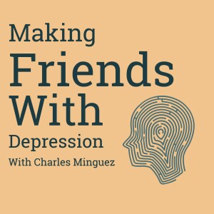 Making Friends with Depression