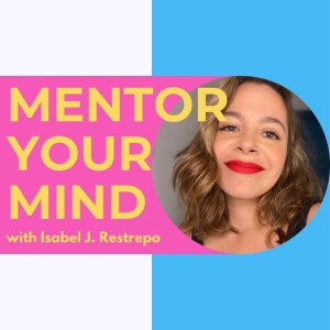 Mentor Your Mind