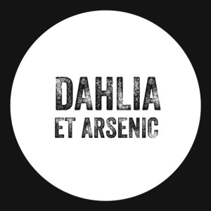 Dahlia et arsenic