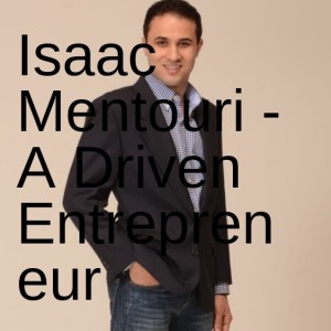 Isaac Mentouri - Successful Entrepreneur