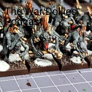The War Dollies Podcast - WHFB 6TH EDITION - episode 5: castle assault