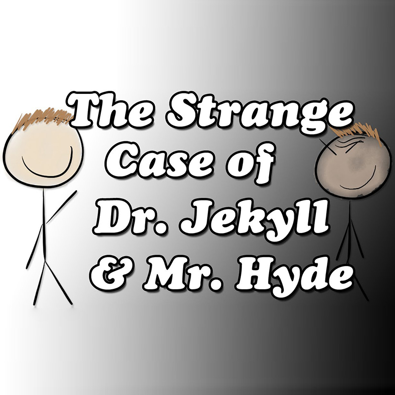 The Strange Case of Dr. Jekyll and Mr. Hyde