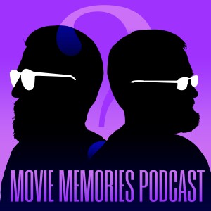 Movie Memories Podcast