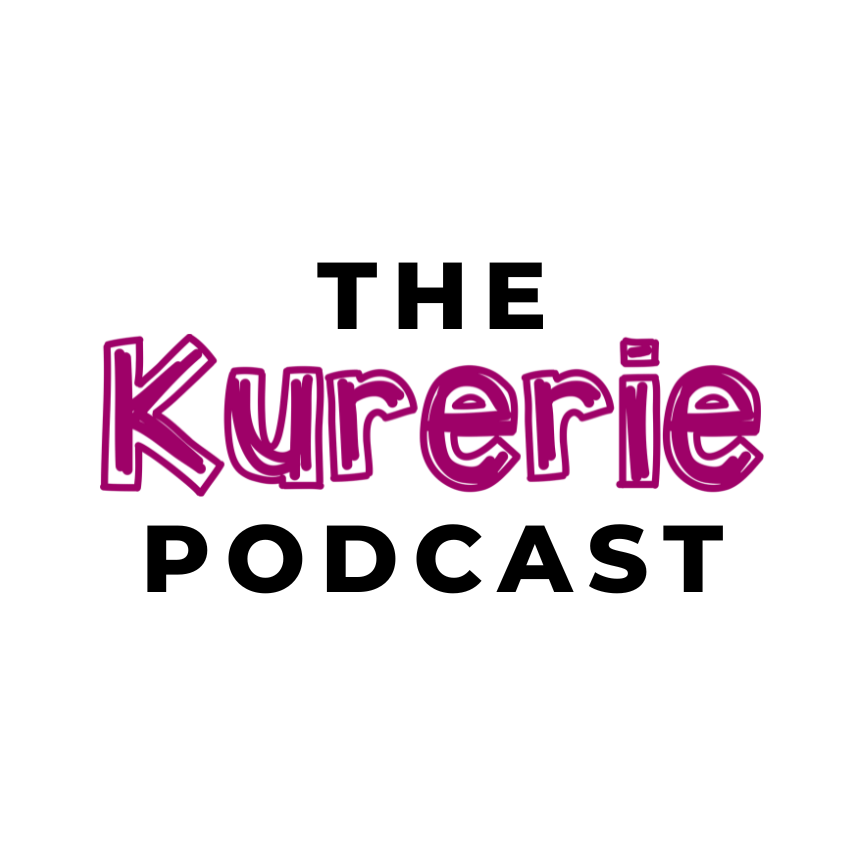 The Kurerie Podcast