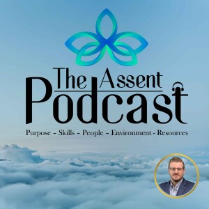 The Assent Podcast - Environment, Episode 8