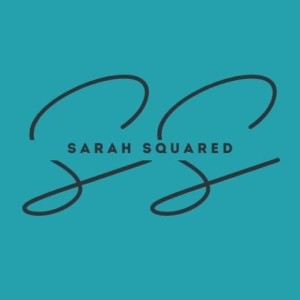 Sarah Squared Podcast Episode 6 : Fear