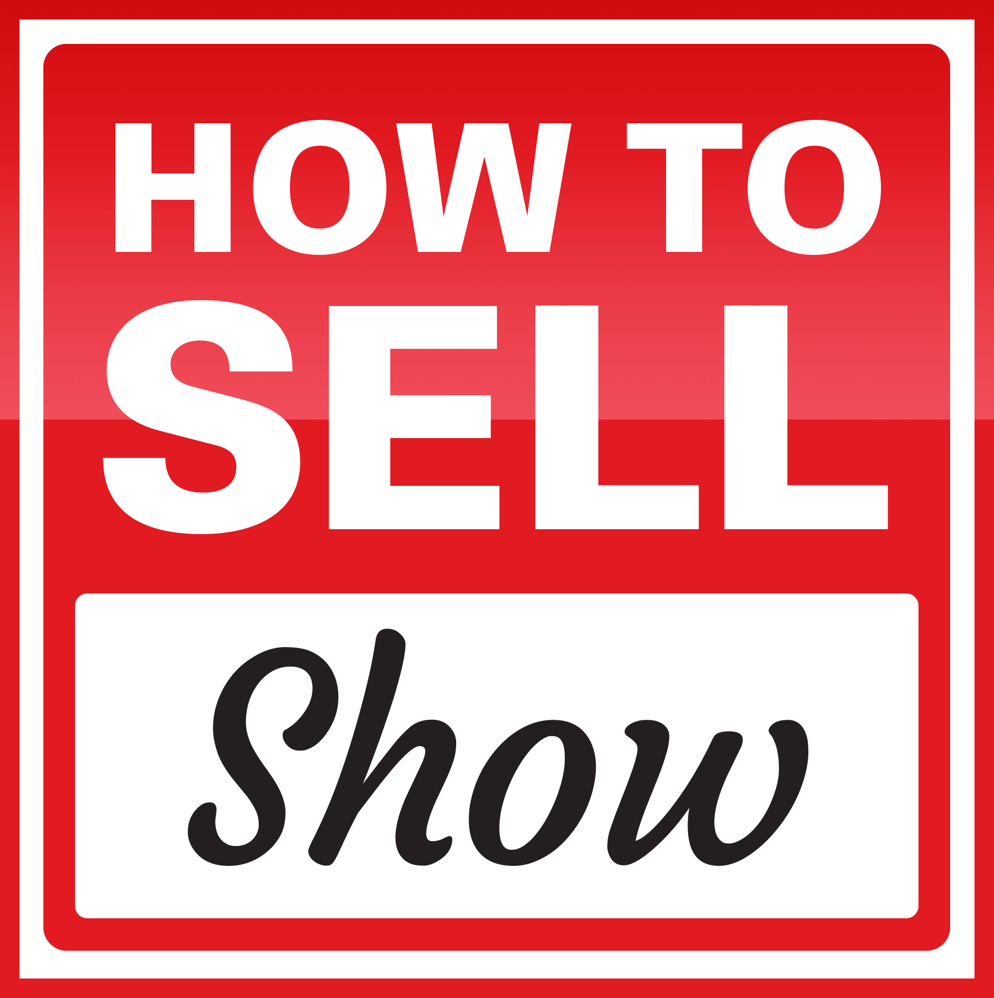 How To Sell Show