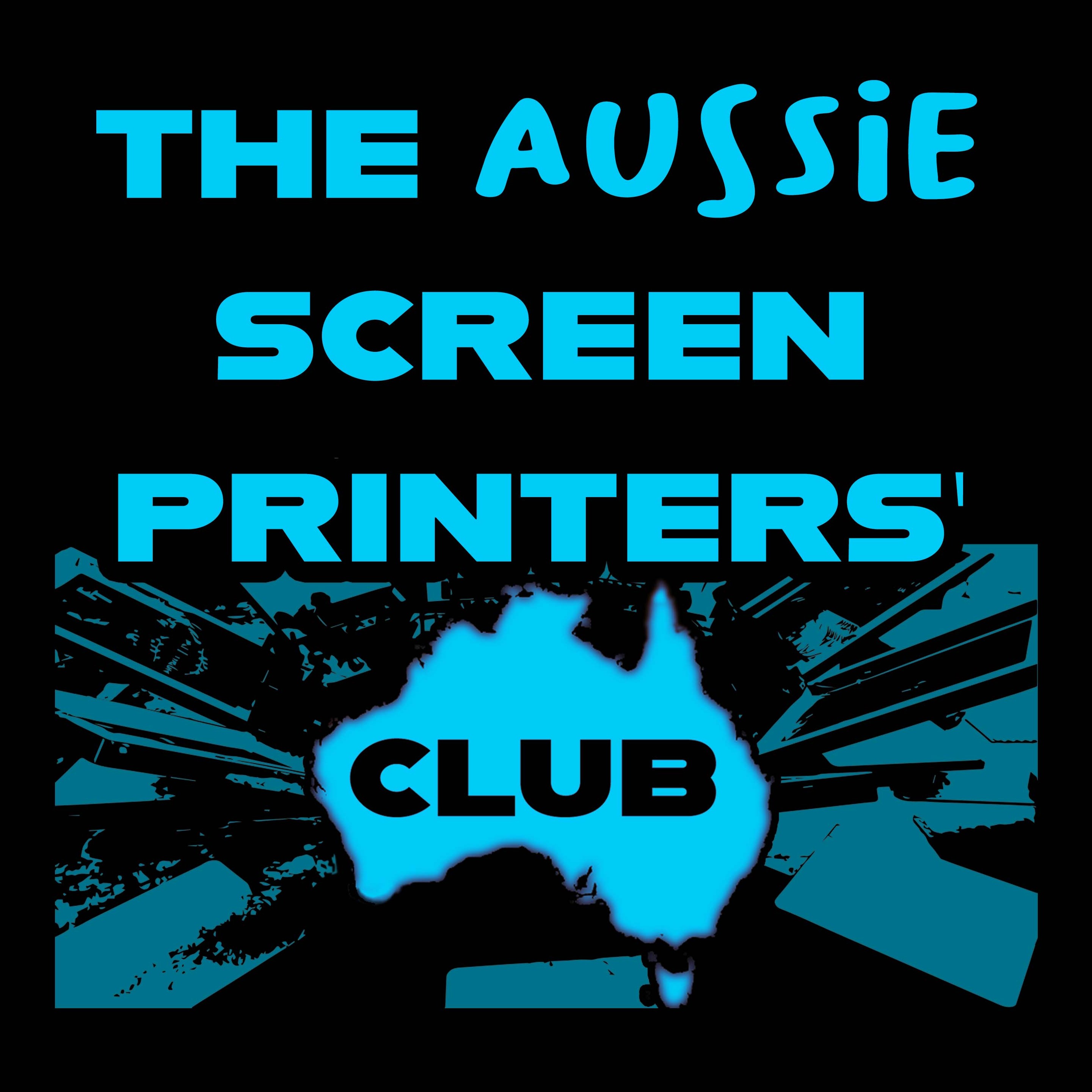 The Aussie Screen printing Club