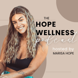 The Hope Wellness Podcast