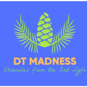 DT Madness