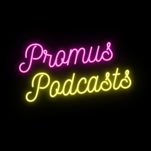 Promus Podcasts