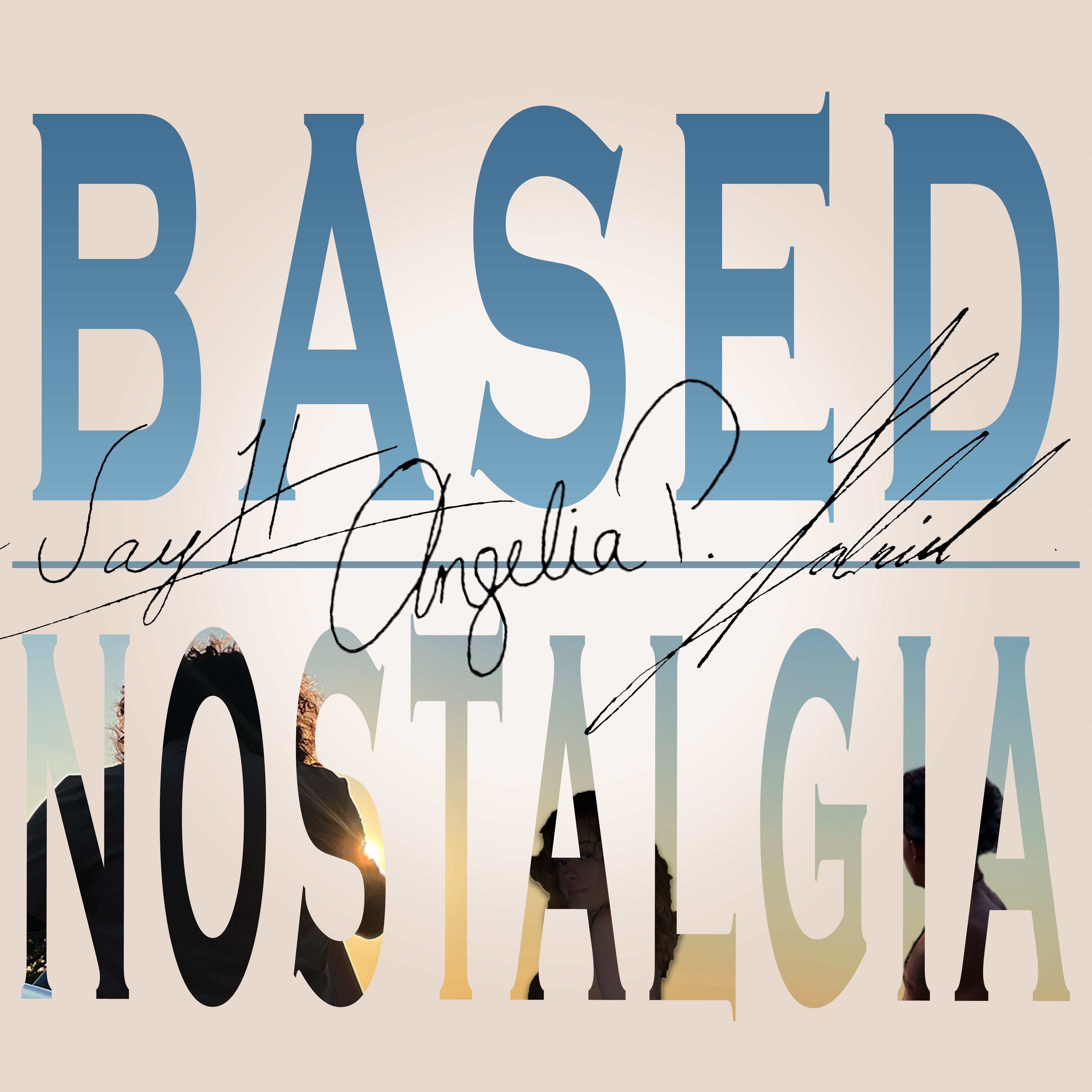 Based Nostalgia