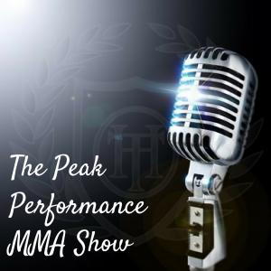 The Peak Performance MMA Show