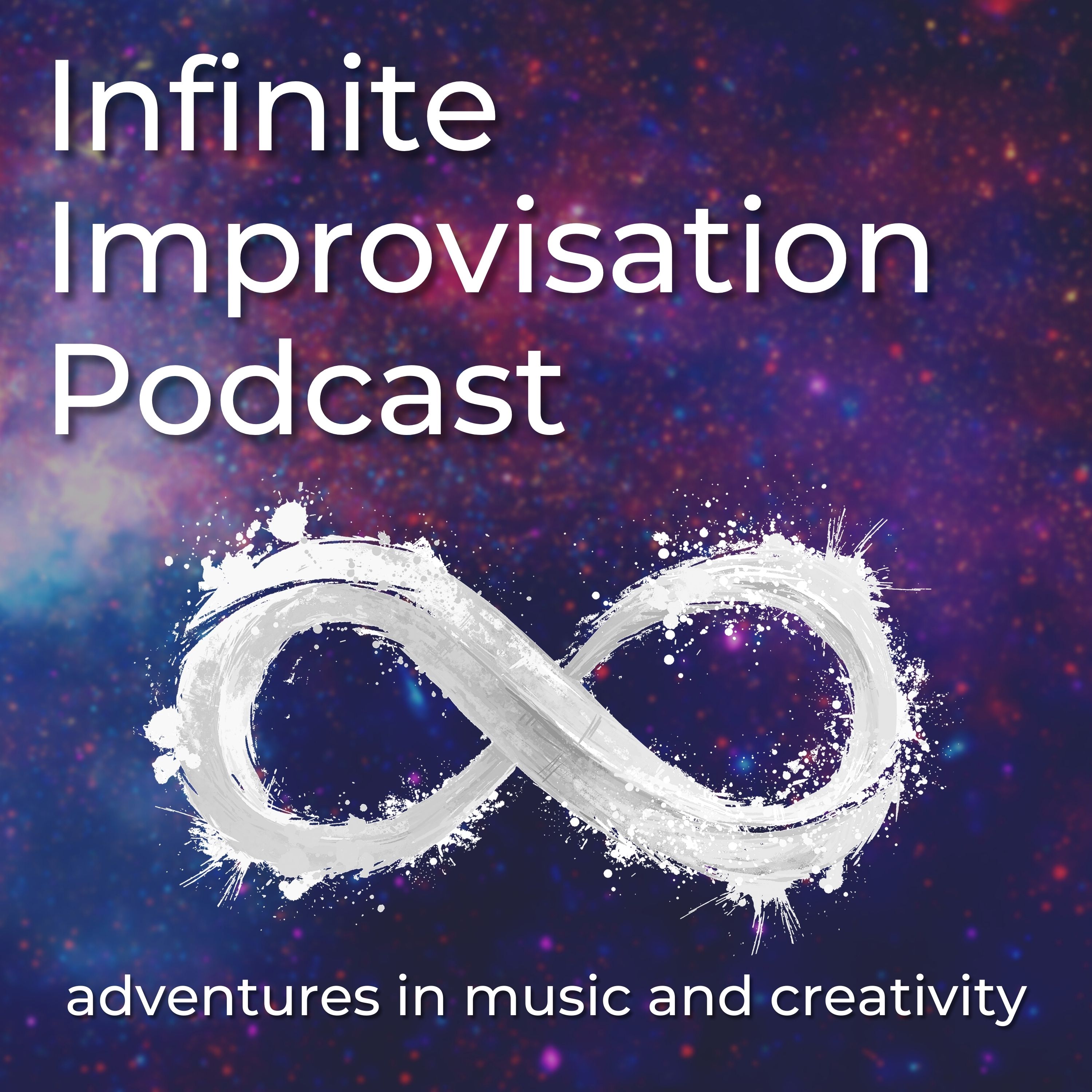 Infinite Improvisation Podcast