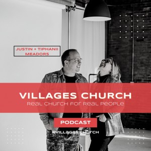 Villages Church Podcast