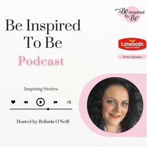 Be Inspired To Be Podcast