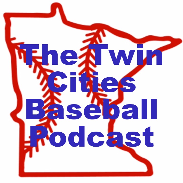 The Twin Cities Baseball Podcast