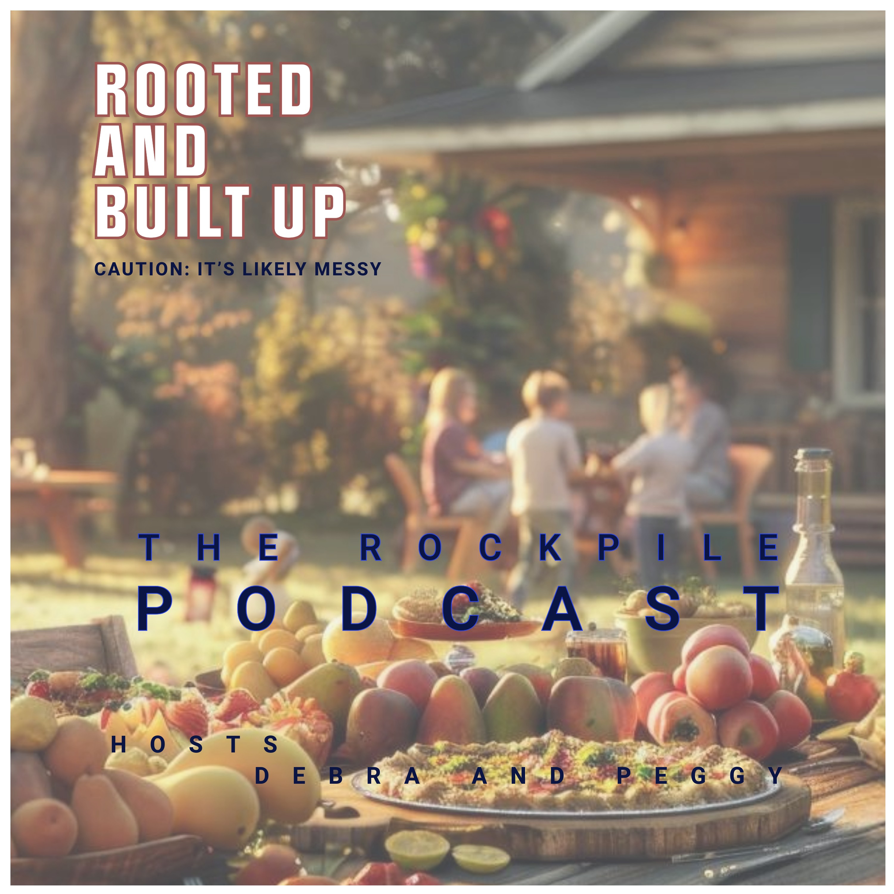 Rock Pile Podcast - Rooted and Built Up