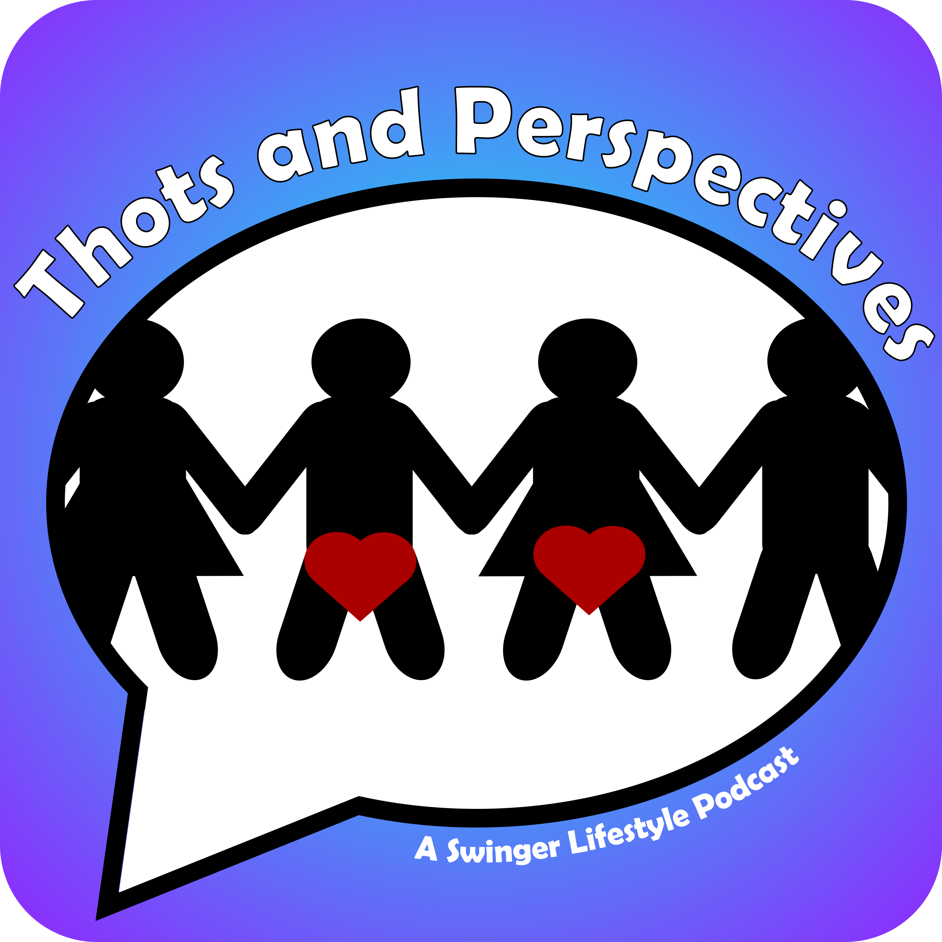 Thots and Perspectives: A Swinger Lifestyle Podcast