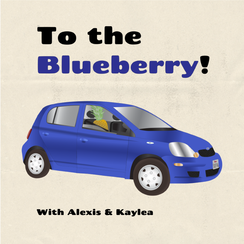 To the Blueberry!