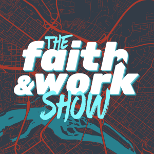 The Faith & Work Show Trailer