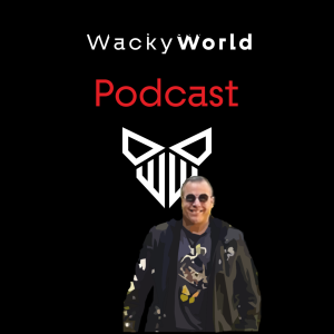 Wackyworld-Podcast