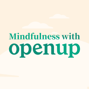 Mindfulness With OpenUp