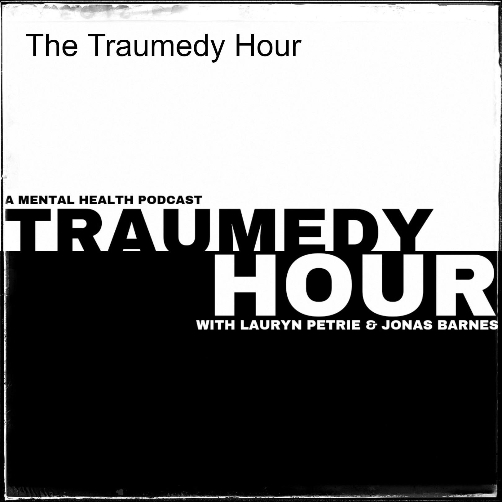 The Traumedy Hour | jonasbarnes