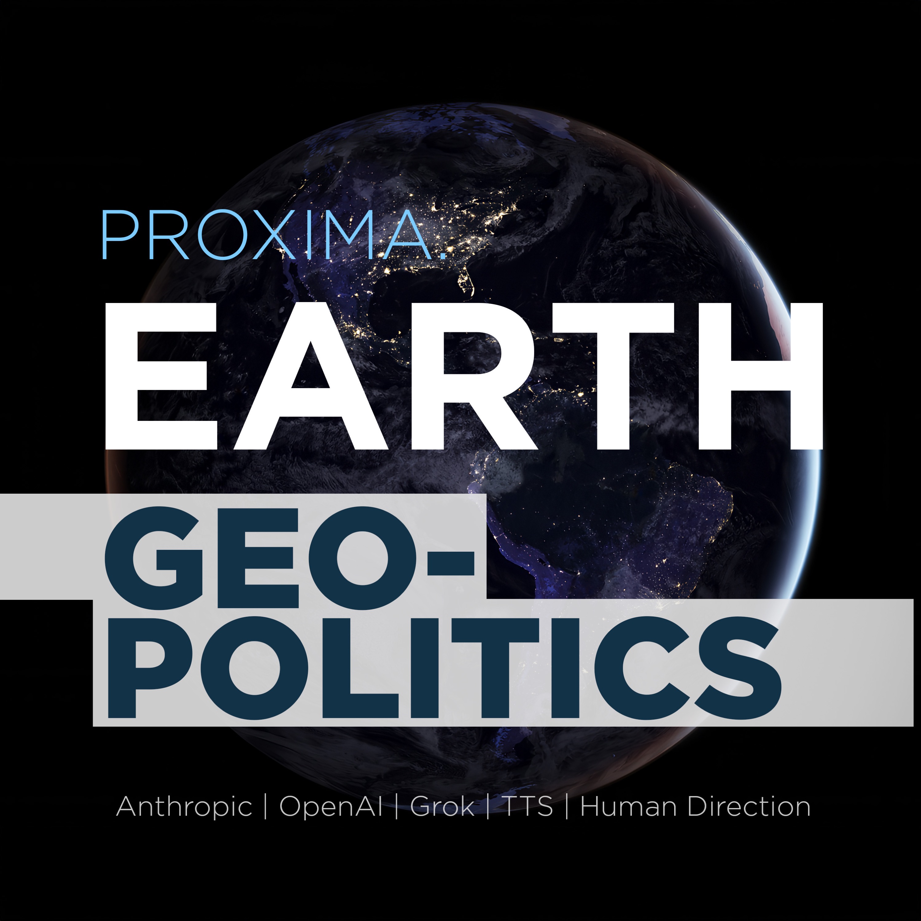Proxima.Earth - Multi-perspective, multi-model geo-political synthesis