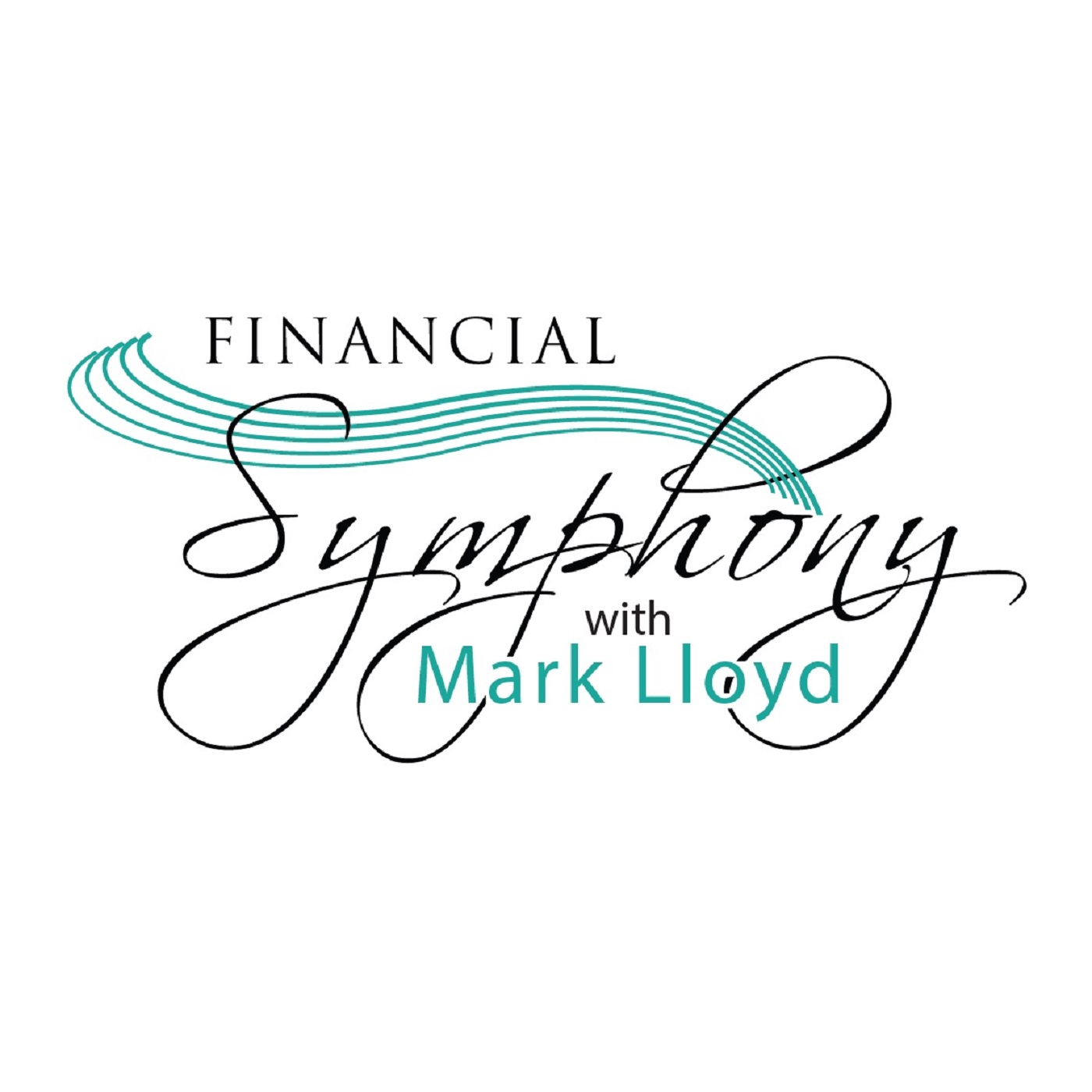 The Financial Symphony with Mark Lloyd