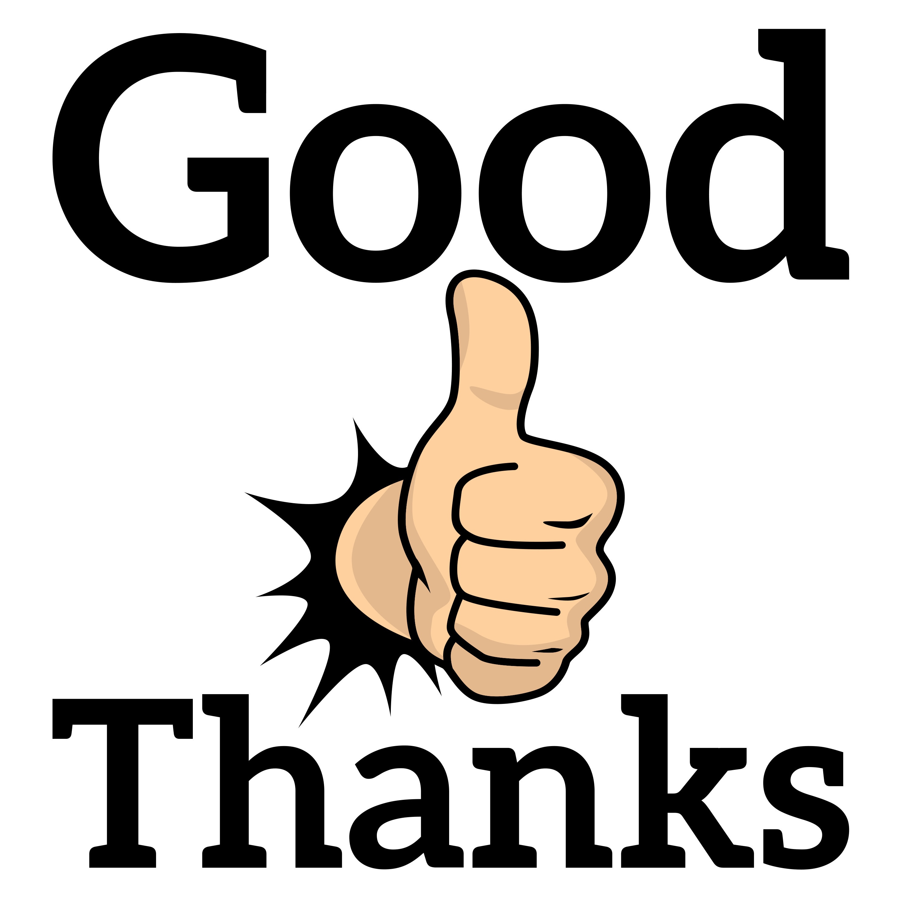Good Thanks