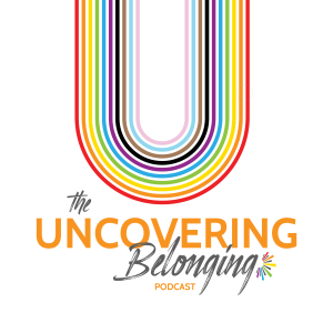 Journey to Uncovering Belonging