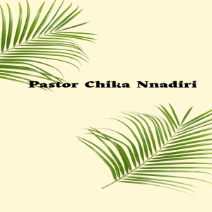 Word with Pastor Chika