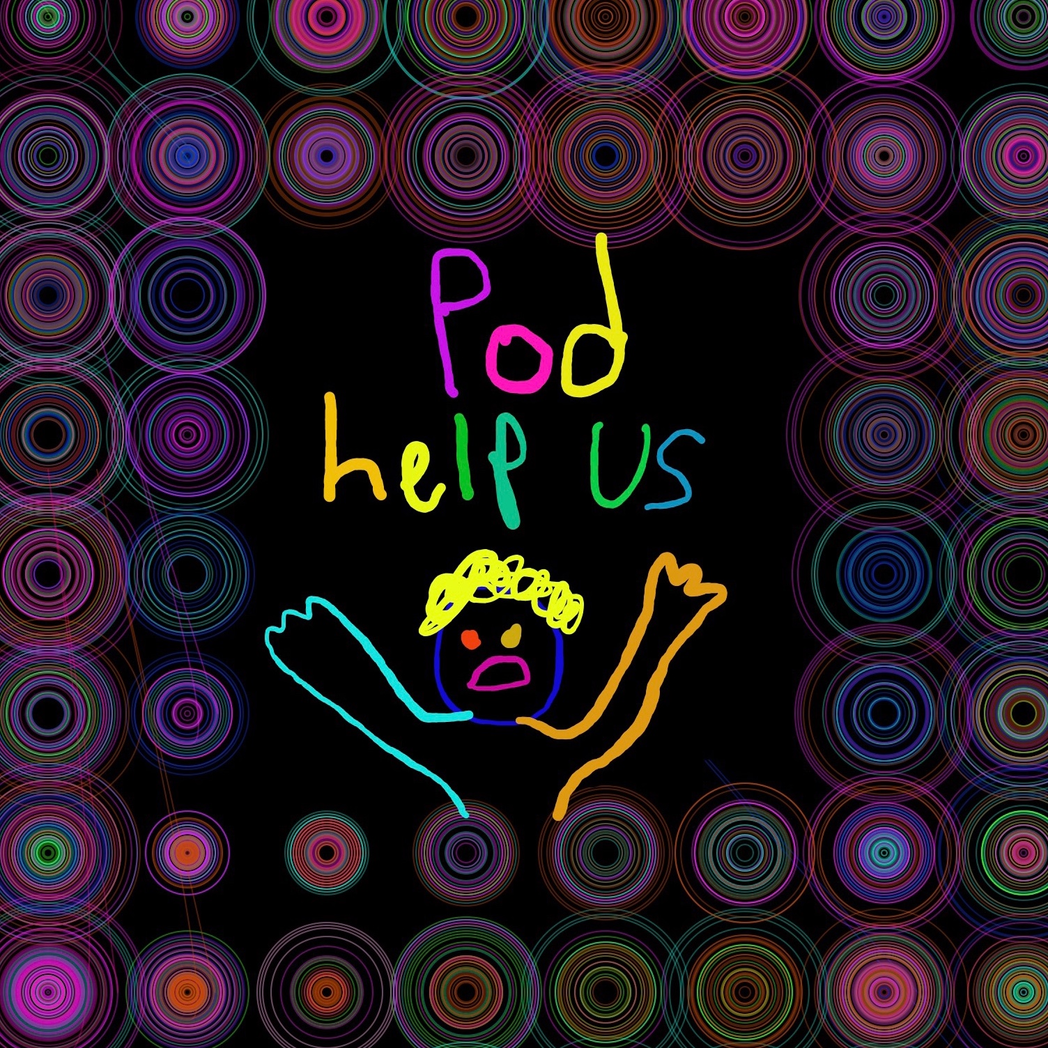 Pod Help Us