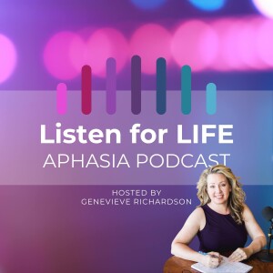#66 Self-Care for Aphasia (Part 5 of 5 of Holiday Aphasia Inclusion Series)
