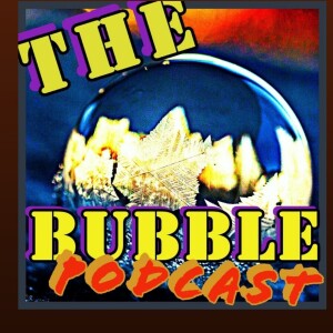 The BUBBLE Podcast