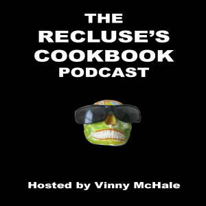 The Recluse’s Cookbook Podcast