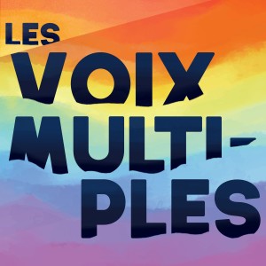 1. Six voix, six parcours identitaires