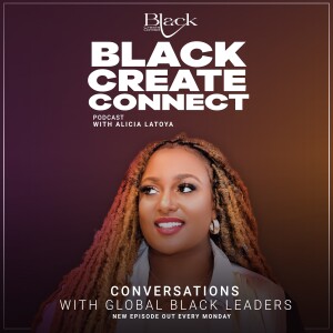 Black Create Connect Podcast