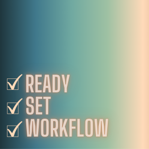 Introducing Ready Set Workflow!