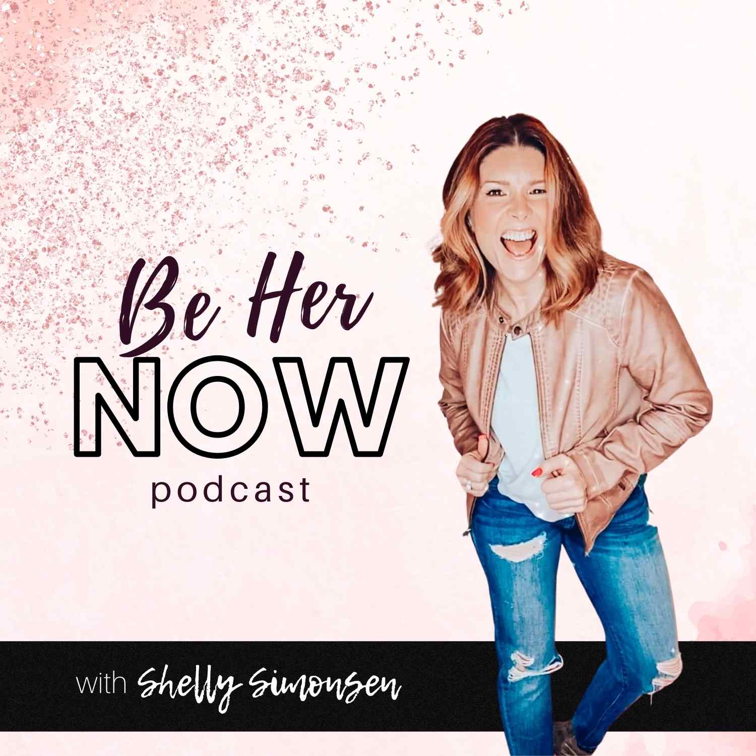 Be Her Now with Shelly Simonsen