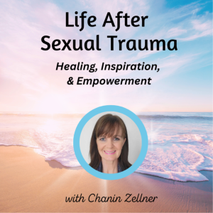 Life After Sexual Trauma - Episode 1